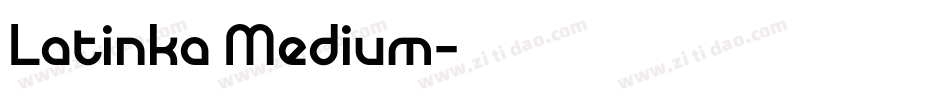 Latinka Medium字体转换